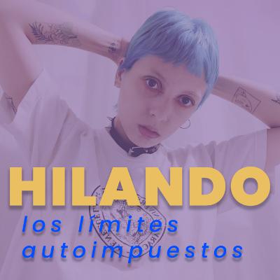 Hilando los límites autoimpuestos