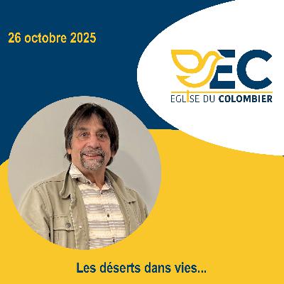 Les déserts dans nos vies...