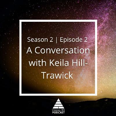 A Conversation with Keila Hill-Trawick