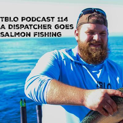 Taking A Dispatcher On Lake Michigan Salmon Charter. TBLO Podcast 114 Taking A Dispatcher On Lake Michigan Salmon Charter. TBLO Podcast 114