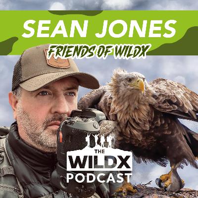 Episode 29 - SEAN JONES - Friends of WildX - Special