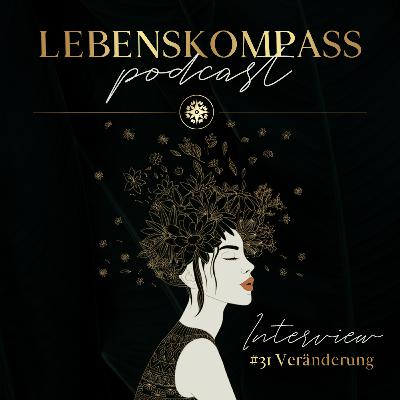 #31 Veränderung - Stärke deinen Selbstwert und finde deine Balance mit Nathalie Mauckner