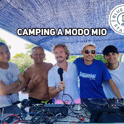 EP 29 Camping a modo mio
