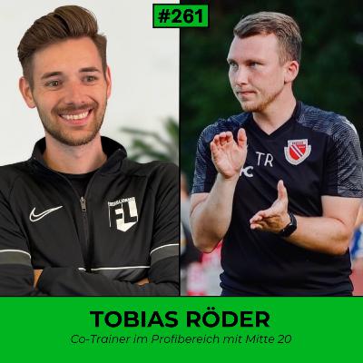 #261 Co-Trainer im Profibereich mit Mitte 20. Was du für dich und deine Trainer Karriere lernen kannst mit Tobias Röder (Co-Trainer Energie Cottbus)