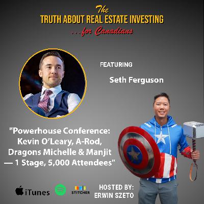 Powerhouse Conference: Kevin O’Leary, A-Rod, Dragons Michelle & Manjit — 1 Stage, 5,000 Attendees