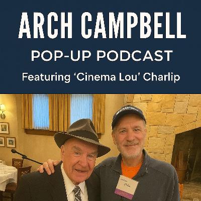 Arch Campbell POP-UP PODCAST - BUGONIA 11-14-25 Arch Campbell POP-UP PODCAST - BUGONIA 11-14-25