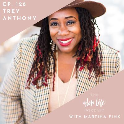 #128 Black Girl in Love (with Herself) with Trey Anthony