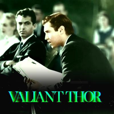 Valiant Thor Valiant Thor