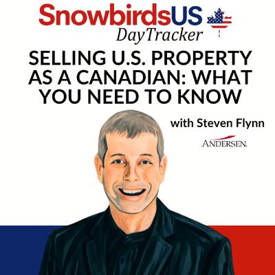 Episode 64: Selling U.S. Property as a Canadian: What You Need to Know