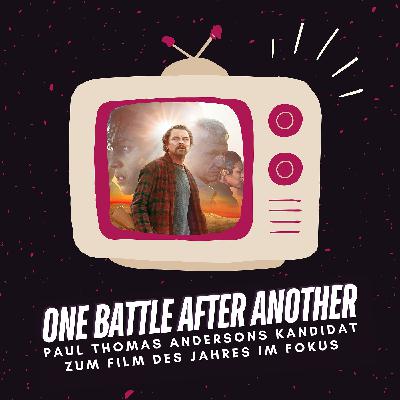 One Battle After Another | Paul Thomas Andersons Film des Jahres?