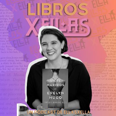 4. Los 7 Maridos de Evelyn Hugo por Taylor Jenkins Reid 4. Los 7 Maridos de Evelyn Hugo por Taylor Jenkins Reid