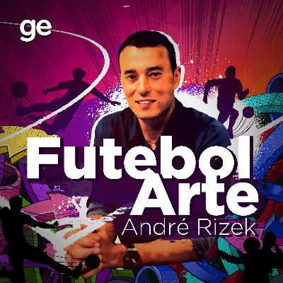 FUTEBOL ARTE - Em novo podcast, André Rizek recebe nomes da música, entretenimento e dramaturgia