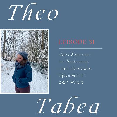 Von Spuren im Schnee und Gottes Spuren in meinem Leben Von Spuren im Schnee und Gottes Spuren in meinem Leben