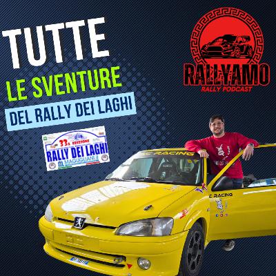 Rally dei Laghi e la grande AVVENTURA (Sventura) - Live Podcast tutte i retroscena Rally dei Laghi e la grande AVVENTURA (Sventura) - Live Podcast tutte i retroscena