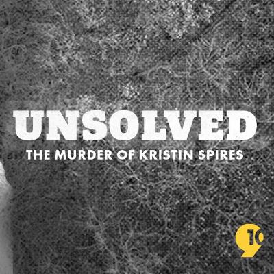 Unsolved: The Murder of Kristin Spires Unsolved: The Murder of Kristin Spires