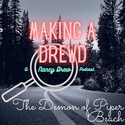 Episode 40 - The Demon of Piper Beach