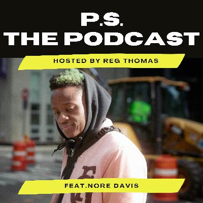 Nore Davis x Reg Thomas talk Therapy, Gaslighting & Dave Chappelle