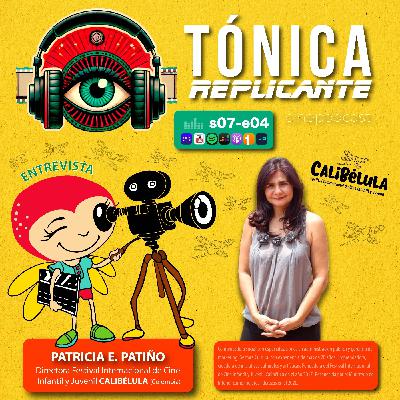 T7. - E.4: Entrevista a Patricia Patiño, directora general del Festival Infantil y Juvenil CALIBÉLULA (Colombia)