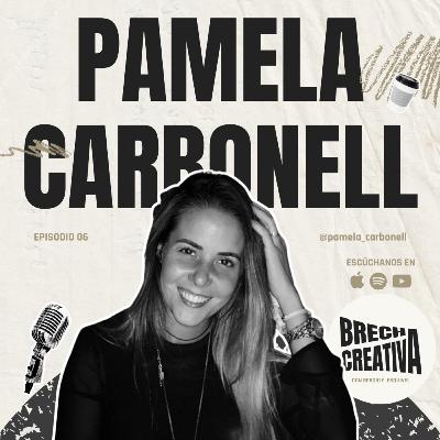 🎙️ EP. 06 — Pamela Carbonell: Respiración, Reconexión y Propósito
