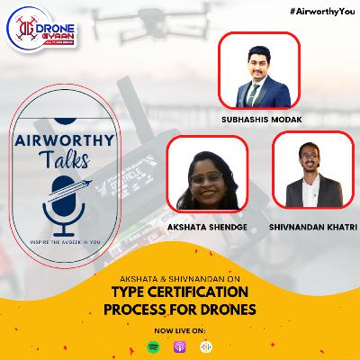 Understanding Type Certification Process for Drones in India Understanding Type Certification Process for Drones in India