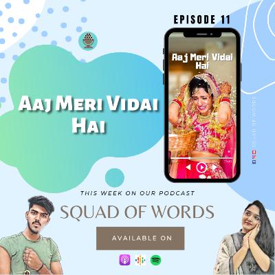 Aaj Meri Vidai Hai ❤️ | Bidai emotional lines | beti ki viday ki kahani
