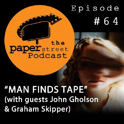 MAN FINDS TAPE (with guests John Gholson & Graham Skipper) MAN FINDS TAPE (with guests John Gholson & Graham Skipper)