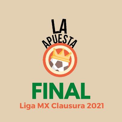 La Apuesta Final Liga Mx Clausura 2021