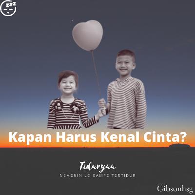 Eps 5 "Kapan Harus Mengenal Cinta?"
