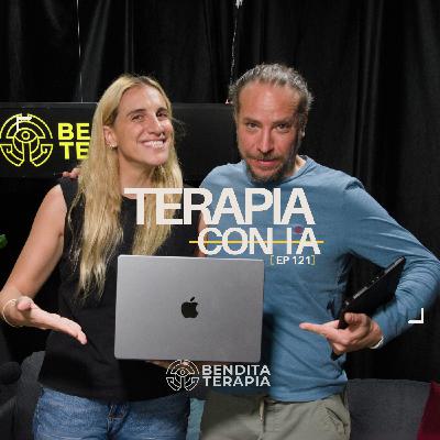 Bendita Terapia | T-2 - Ep. 121: Terapia con IA