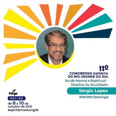 Sérgio Lopes | Saúde Mental: Desafios da Atualidade