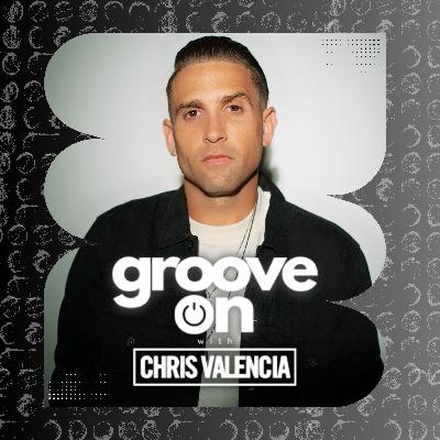 Groove On with Chris Valencia - featuring Anthodecks