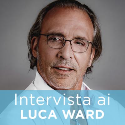 Luca Ward, "Il talento di essere tutti e nessuno" || PILLS