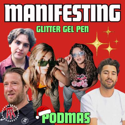 MANIFESTING for 2025! Meeting Jeff Wittek, Barstool Sports, + More! | Glitter Gel Pen | Podmas Ep. 9 MANIFESTING for 2025! Meeting Jeff Wittek, Barstool Sports, + More! | Glitter Gel Pen | Podmas Ep. 9