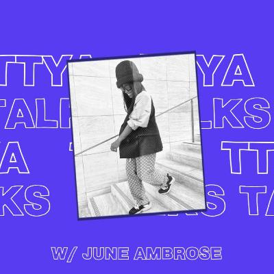 TTYA TALKS IWD 2023:  W/ JUNE AMBROSE TTYA TALKS IWD 2023:  W/ JUNE AMBROSE