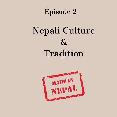 Nepali culture and tradition Nepali culture and tradition