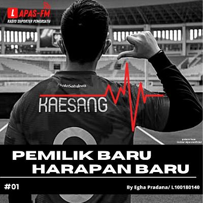 Pemilik Baru Harapan Baru - Egha Pradana / L100180140
