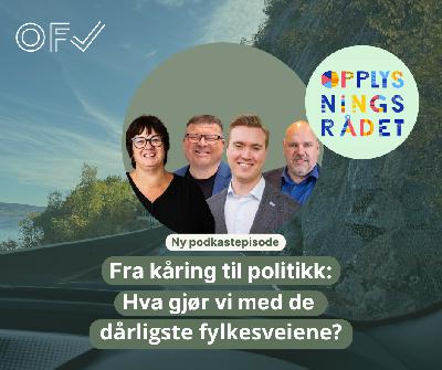 Fra kåring til politikk: Hva gjør vi med de dårligste fylkesveiene?