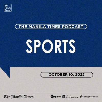SPORTS: A deep run in Japan will likely push Eala into top 50 | Oct. 10, 2025