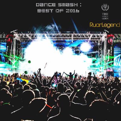 Best Of 2016 : Dance Smash