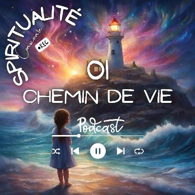 01. Le Chemin de Vie