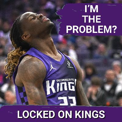 The Problem with the Sacramento Kings is...Me?