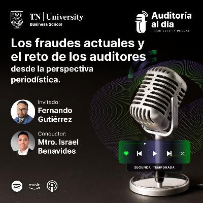 16 - Los fraudes actuales y el reto de los auditores desde la perspectiva periodística