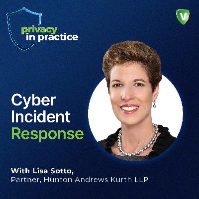 The Arc of a Cyber Incident and Strategies for Enterprise Response, with Lisa Sotto The Arc of a Cyber Incident and Strategies for Enterprise Response, with Lisa Sotto