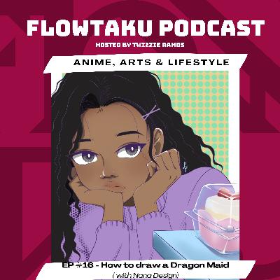 EP #16 – How to Draw a Dragon Maid EP #16 – How to Draw a Dragon Maid