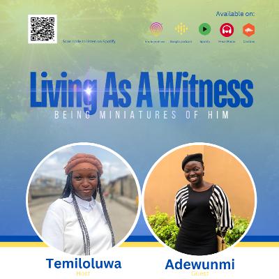 Living As A Witness Part 2