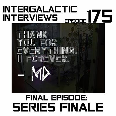 Ep. 175 - Series Finale (MD) Ep. 175 - Series Finale (MD)