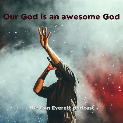 Our God is an awesome God Our God is an awesome God