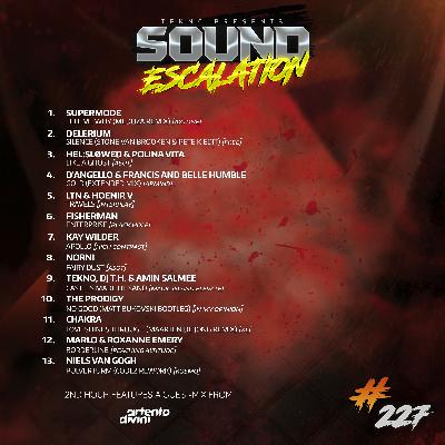 TEKNO pres. Sound Escalation 227 with Artento Divini