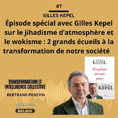 Épisode spécial avec Gilles Kepel sur le « jihadisme d'atmosphère » Épisode spécial avec Gilles Kepel sur le « jihadisme d'atmosphère »