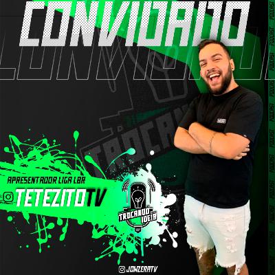 TETEZITO - Trocando Ideia Podcast # 01